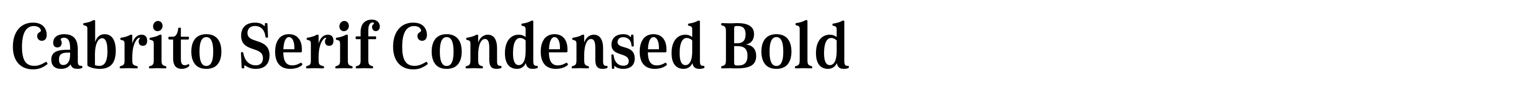 Cabrito Serif Condensed Bold